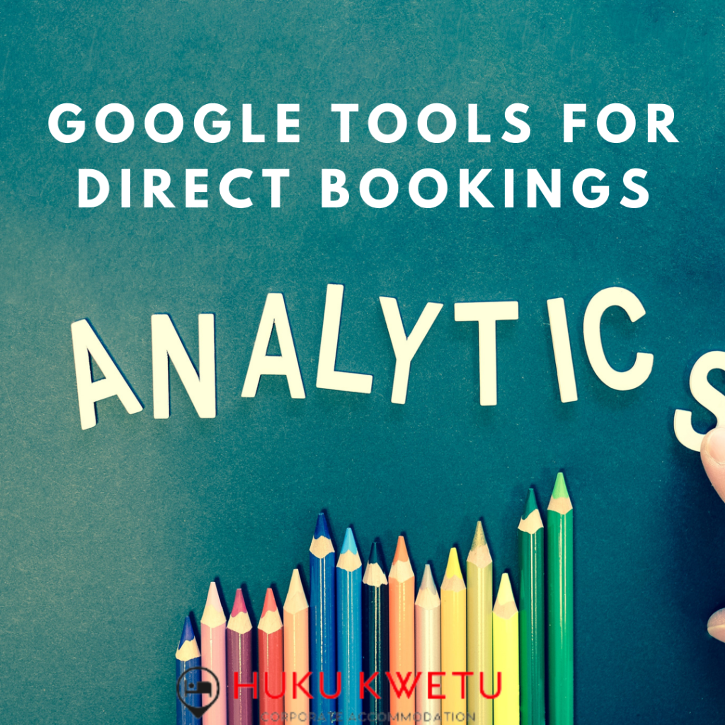 Google Tools for Direct Bookings to your website