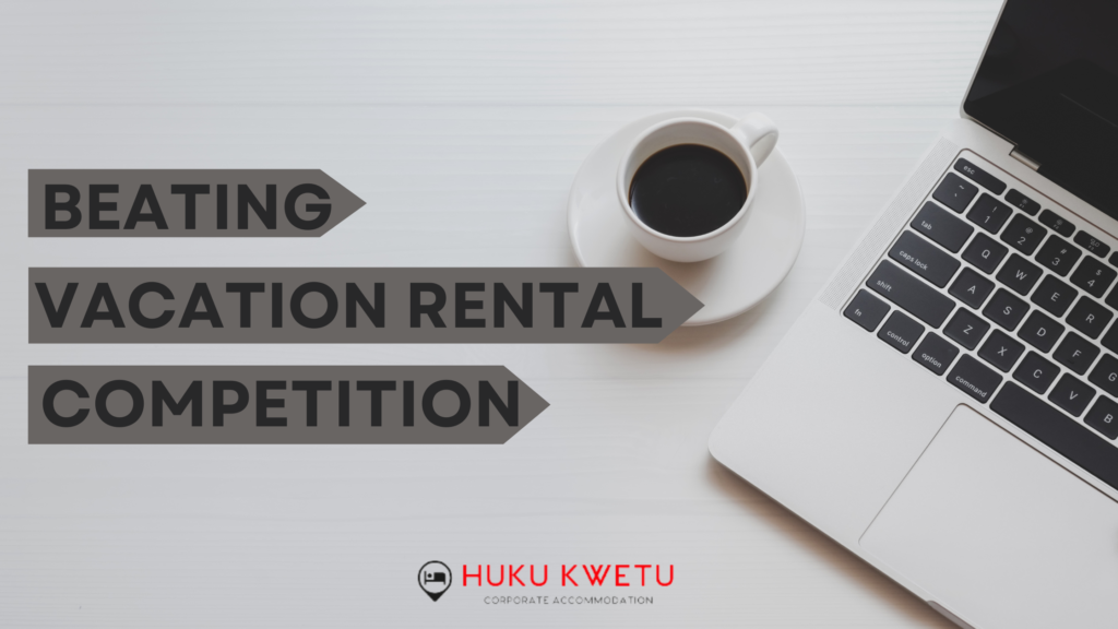 Beating Vacation Rental Competition